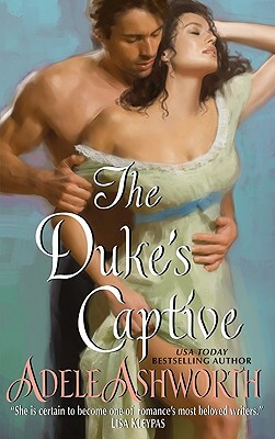 The Duke's Captive by Adele Ashworth