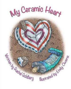 My Ceramic Heart by Rachel Goldberg