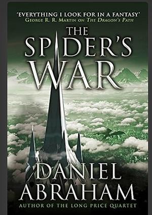 The Spider's War by Daniel Abraham