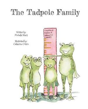 The Tadpole Family by Michelle Lee Peters