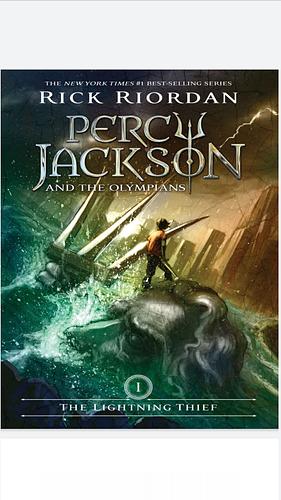 Percy Jackson and The Olympians: The Lightning Thief by Rick Riordan