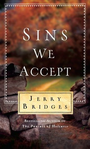 Sins We Accept by Jerry Bridges