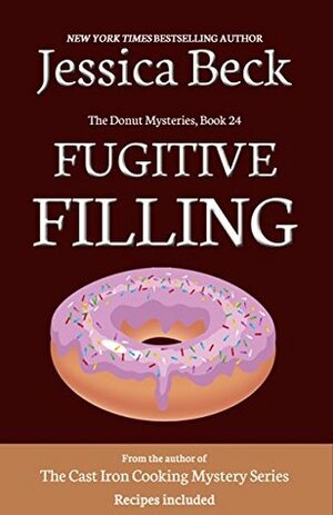 Fugitive Filling by Jessica Beck