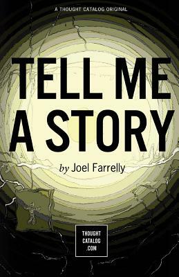 Tell Me a Story by Joel Farrelly