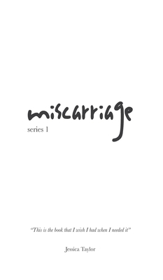 miscarriage by Jessica Taylor