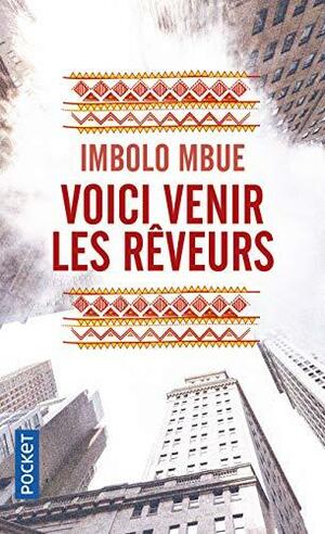 Voici venir les rêveurs by Imbolo Mbue