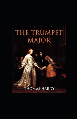 The Trumpet-Major illustrated by Thomas Hardy