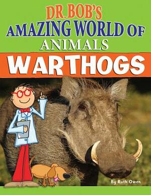 Warthogs by Ruth Owen