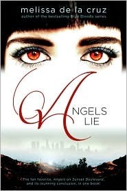 Angels Lie by Melissa de la Cruz
