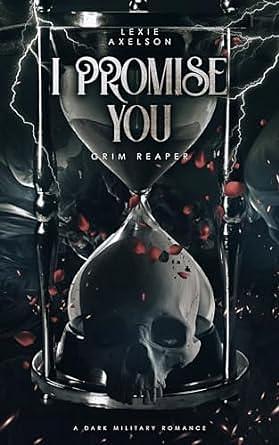 I Promise You by Lexie Axelson, Lexie Axelson