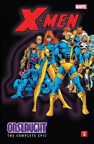 X-Men: Onslaught - The Complete Epic, Book 4 by Carlos Pacheco, Jim Lee, Scott Lobdell, Tom DeFalco, Val Semeiks, Bernard Chang, Larry Hama, Randy Green, Adam Kubert, Mark Waid, Ryan Benjamin, Joe Madureira, Joe Bennett, Jeph Loeb, Whilce Portacio, Andy Kubert