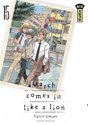 March Comes in Like A Lion, Tome 15 by Chica Umino