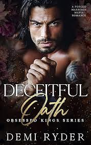 Deceitful Oath by Demi Ryder