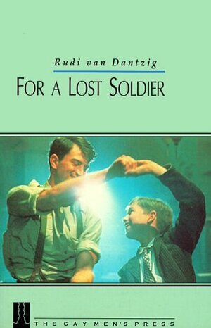 For a Lost Soldier by Rudi van Dantzig, Arnold J. Pomerans