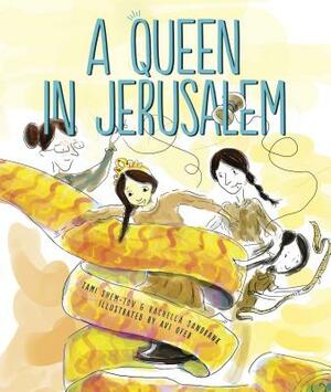 A Queen in Jerusalem by Rachella Sandbank, Tami Shem-Tov