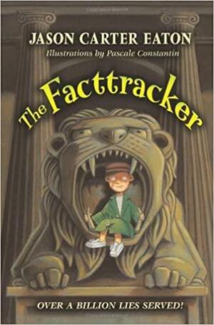 The Facttracker: 10 Year Anniversary Reprint by Jason Carter Eaton