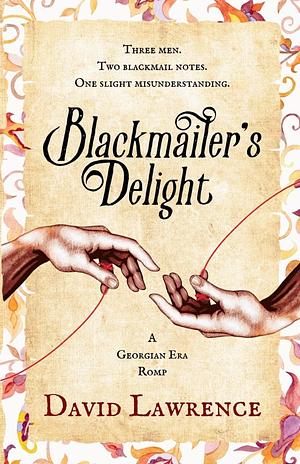 Blackmailer's Delight by David Lawrence