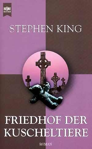 Friedhof der Kuscheltiere. by Stephen King