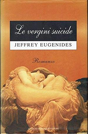 Le vergini suicide by Jeffrey Eugenides