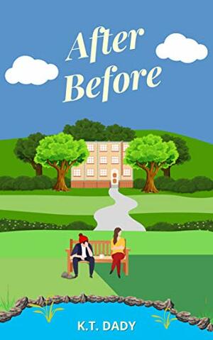 After Before by K.T. Dady