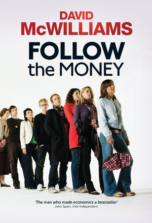 Follow the Money by David McWilliams