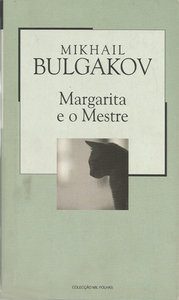 Margarita e o Mestre by Mikhail Bulgakov, António Pescada