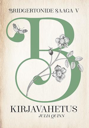 Kirjavahetus by Julia Quinn