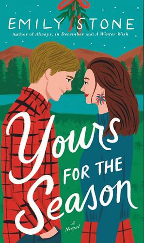 Yours For The Season by Emily Stone
