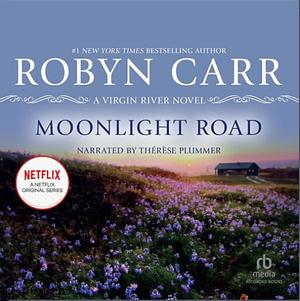 Moonlight Road by Robyn Carr