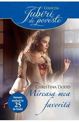 Mireasa mea favorita by Christina Dodd