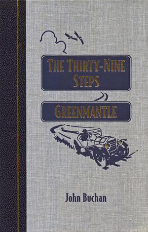 The Thirty-Nine Steps / Greenmantle by John Buchan