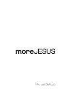 MoreJesus by Michael DeFazio