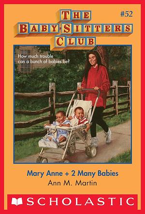 Mary Anne + 2 Many Babies by Ann M. Martin