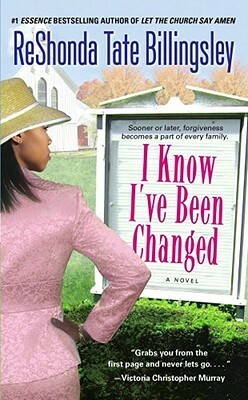 I Know I've Been Changed by ReShonda Tate Billingsley