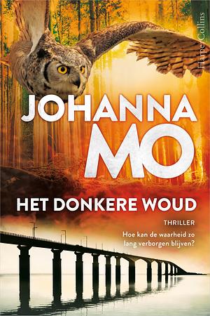 Het donkere woud by Johanna Mo, Bianca Cornelissen