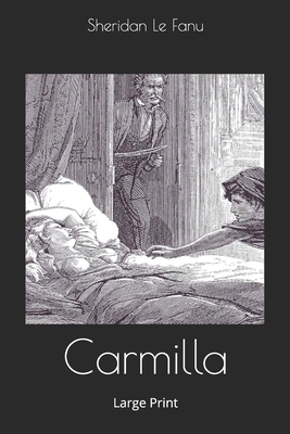 Carmilla by J. Sheridan Le Fanu