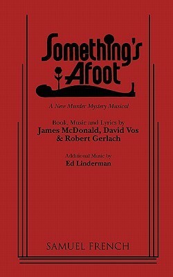 Something's Afoot by James McDonald