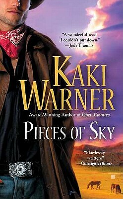 Pieces of Sky by Kaki Warner
