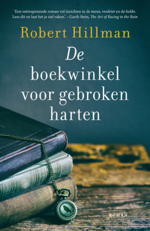 De boekwinkel voor gebroken harten by Willem van Paassen, Robert Hillman, Catalien van Paassen
