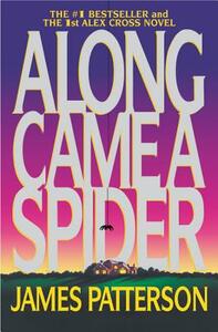 Along Came a Spider by James Patterson