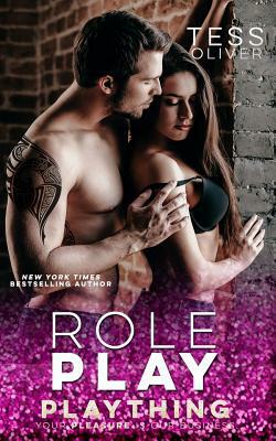 Role Play by Tess Oliver