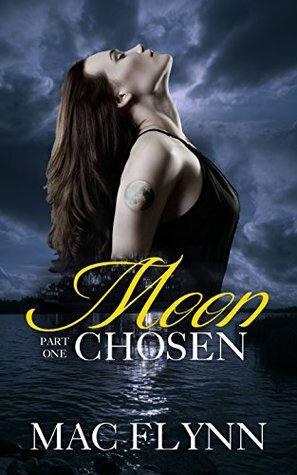 Moon Chosen #1 by Mac Flynn