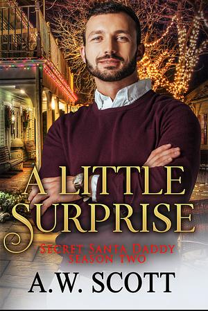 A Little Surprise by A.W. Scott