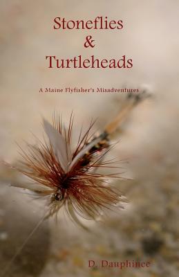 Stoneflies & Turtleheads by D. Dauphinee
