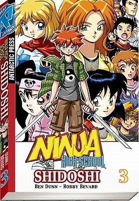 Ninja High School: Shidoshi, Volume 3 by Robby Bevard