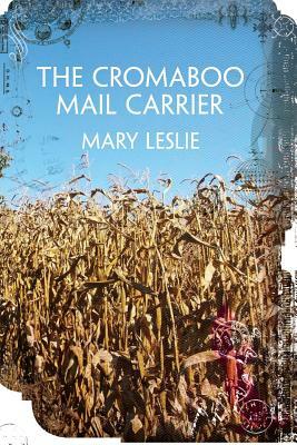 The Cromaboo Mail Carrier by Mary Leslie