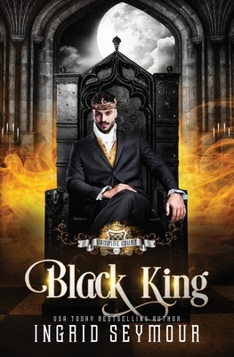 Vampire Court: Black King by Ingrid Seymour