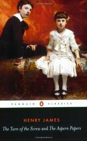 The Turn of the Screw and The Aspern Papers by Henry James