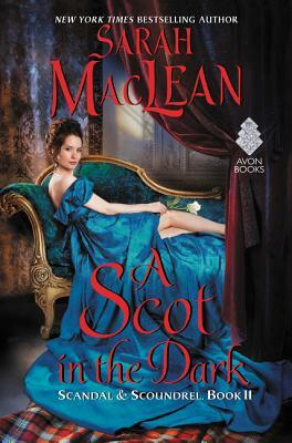 A Scot in the Dark by Sarah MacLean