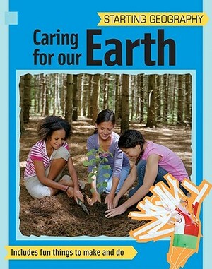 Caring for Our Earth by Sally Hewitt